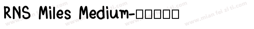 RNS Miles Medium字体转换